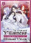 Narayama, Bakufu - The Condemned Villainess Goes Back in Time and Aims to Become the Ultimate Villain (Light Novel) Vol. 4