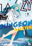 Onikage, Supana - Lazy Dungeon Master (Manga) Vol. 9