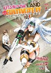 Okazawa, Rokujuuyon - Let's Buy the Land and Cultivate It in a Different World (Manga) Vol. 7