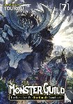 Tourou - Monster Guild: The Dark Lord’s (No-Good) Comeback! Vol. 7