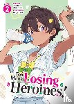 Amamori, Takibi - Too Many Losing Heroines! (Light Novel) Vol. 2