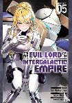 Mishima, Yomu - I'm the Evil Lord of an Intergalactic Empire! (Manga) Vol. 5