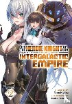 Mishima, Yomu - I'm the Heroic Knight of an Intergalactic Empire! (Light Novel) Vol. 2