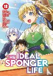 Watanabe, Tsunehiko - The Ideal Sponger Life Vol. 18