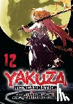 Natsuhara, Takeshi - Yakuza Reincarnation Vol. 12