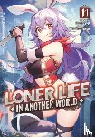 Goji, Shoji - Loner Life in Another World (Light Novel) Vol. 11