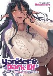 Nakanosora - Yandere Dark Elf: She Chased Me All the Way From Another World! Vol. 1