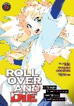 Kiki - ROLL OVER AND DIE: I Will Fight for an Ordinary Life with My Love and Cursed Sword! (Manga) Vol. 6