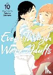 Shimura, Takako - Even Though We're Adults Vol. 10