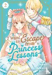 Sawano, Izumi - I Want to Escape from Princess Lessons (Manga) Vol. 2