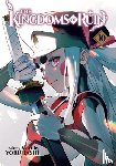 Yoruhashi - The Kingdoms of Ruin Vol. 10