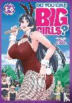 Aizome, Goro - Do You Like Big Girls? (Omnibus) Vol. 5-6