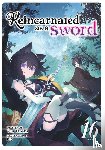 Tanaka, Yuu - Reincarnated as a Sword (Light Novel) Vol. 16