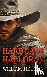 Heuman, William - Hardcase Halloran