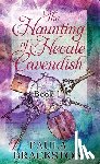 Brackston, Paula - The Haunting of Hecate Cavendish: The Hecate Cavendish Series