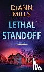 Mills, DiAnn - Lethal Standoff