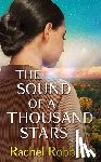 Robbins, Rachel - The Sound of a Thousand Stars