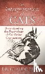 Beata, Claude - The Interpretation of Cats: Understanding the Psychology of Our Feline Companions