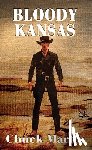 Martin, Chuck - Bloody Kansas