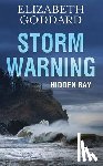 Goddard, Elizabeth - Storm Warning: Hidden Bay