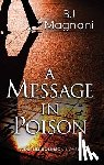 Magnani, Bj - A Message in Poison: A Dr. Lily Robinson Novel