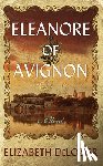 DeLozier, Elizabeth - Eleanore of Avignon