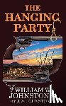 Johnstone, William W. - The Hanging Party: A Texas Lightning Novel
