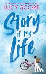 Score, Lucy - Story of My Life: Story Lake