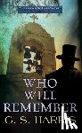 Harris, C. S. - Who Will Remember: Sebastian St. Cyr Mysteries