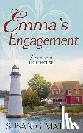 Mathis, Susan G. - Emma's Engagement: Love at a Lighthouse