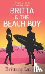 Larsen, Brittany - Britta and the Beach Boy: Love in La