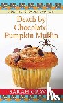 Graves, Sarah - Death by Chocolate Pumpkin Muffin: A Death by Chocolate Mystery