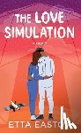 Easton, Etta - The Love Simulation