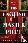 Reay, Katherine - The English Masterpiece