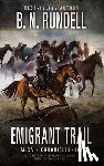 Rundell, B. N. - Emigrant Trail: McCain Chronicles