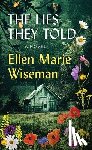 Wiseman, Ellen Marie - The Lies They Told