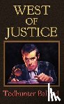 Ballard, Todhunter - West of Justice