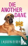 Berenson, Laurien - Die Another Dane: A Melanie Travis Canine Mystery