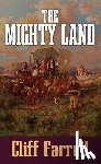 Farrell, Cliff - The Mighty Land