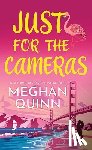 Quinn, Meghan - Just for the Cameras: Bay Area Players
