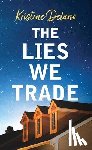 Delano, Kristine - The Lies We Trade