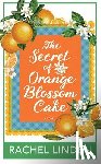 Linden, Rachel - The Secret of Orange Blossom Cake