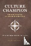 Chase, Kevin - Culture Champion: Build an Unbeatable Team by Creating an Unbreakable Culture