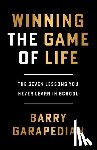 Garapedian, Barry - Winning the Game of Life