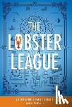 MacKenzie, Scott R. - The Lobster League: A Fable About Personal Finance