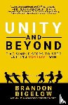 Bigelow, Brandon - UNITY and Beyond