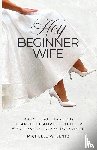 Lentz, Michelle W - Hey Beginner Wife
