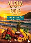 Pickrell, R. J. - Aloha in Every Bite