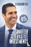 Ors, Fernando - Smarter Alternative Investments