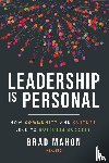 Mahon, Brad - Leadership Is Personal